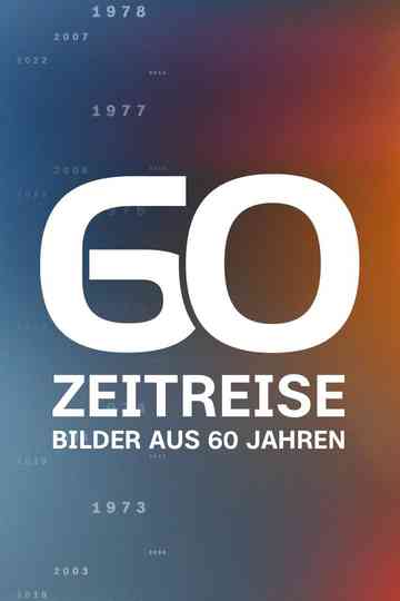 Zeitreise - Bilder aus 60 Jahren poster