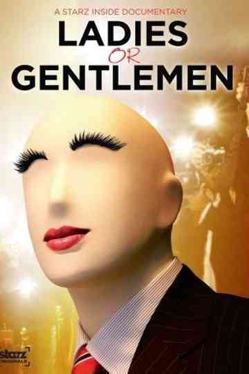 Starz Inside Ladies or Gentlemen Poster