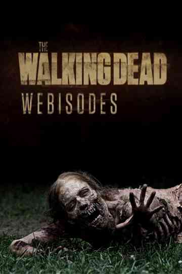 The Walking Dead - Webisodes Poster