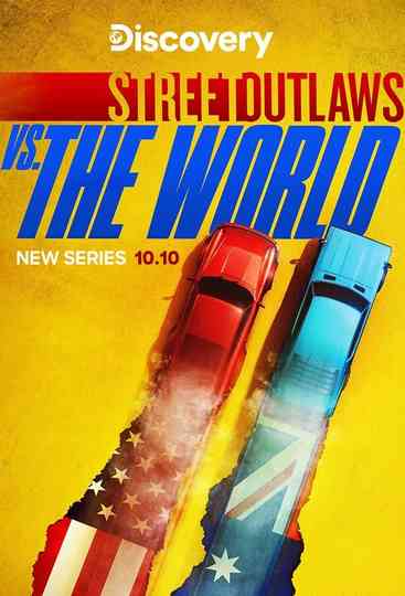 Street Outlaws vs the World Poster