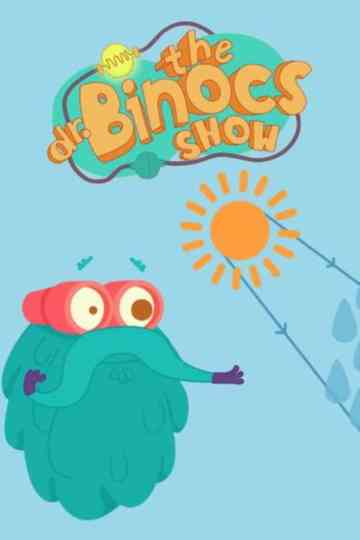 The Dr Binocs Show poster
