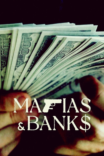 Mafias and Banks Poster