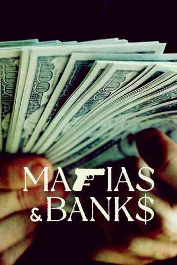 Mafias and Banks