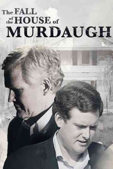 The Fall of the House of Murdaugh Poster
