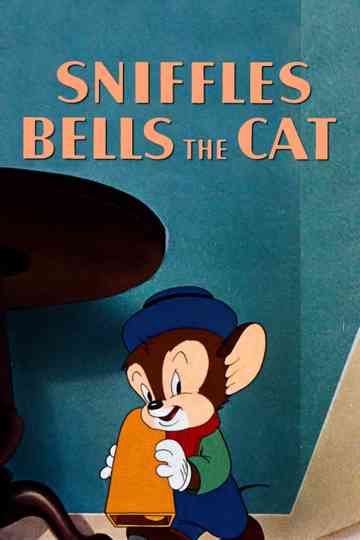 Sniffles Bells the Cat Poster