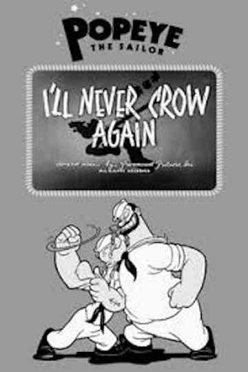 Ill Never Crow Again poster