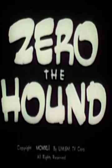 Zero the Hound Poster