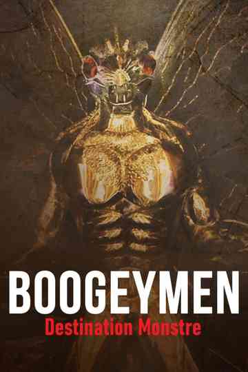 Boogeymen: Monsters Among Us Poster