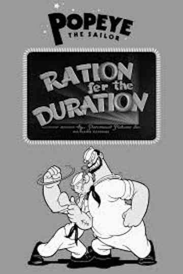Ration Fer the Duration Poster