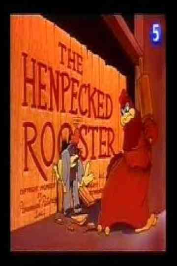 The Henpecked Rooster Poster