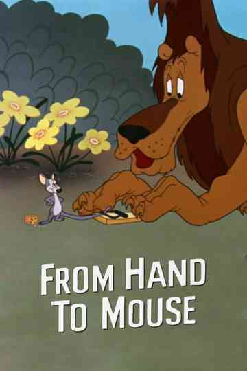 From Hand to Mouse poster