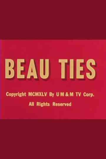 Beau Ties Poster