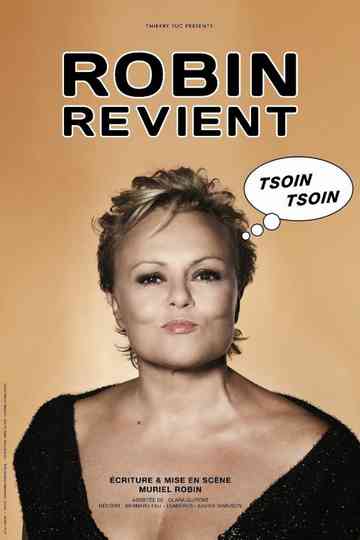 Muriel Robin  Robin revient tsoin tsoin Poster