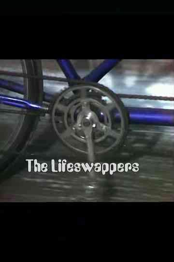 The Lifeswappers Poster