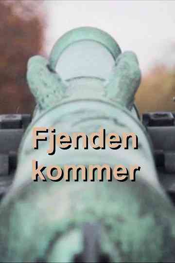 Fjenden kommer Poster