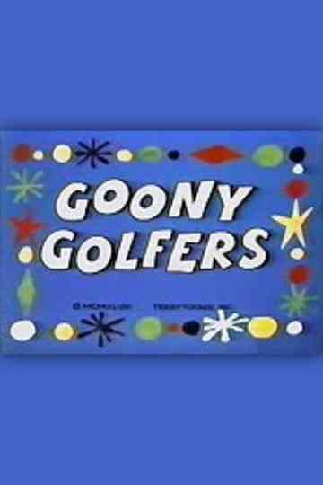 Goony Golfers Poster