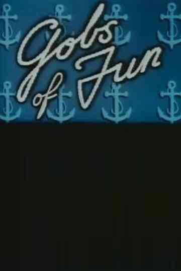 Gobs of Fun Poster