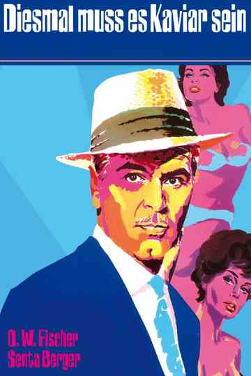 This Time it Must Be Caviar Poster