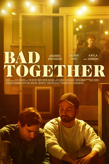 Bad Together Poster