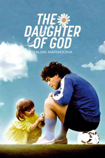 La Hija de Dios: Dalma Maradona