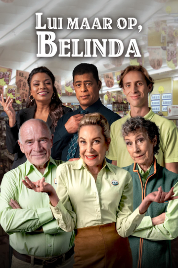 Lui Maar Op, Belinda Poster