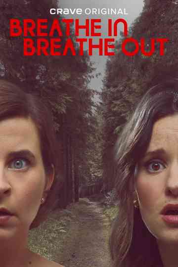 Breathe In, Breathe Out Poster