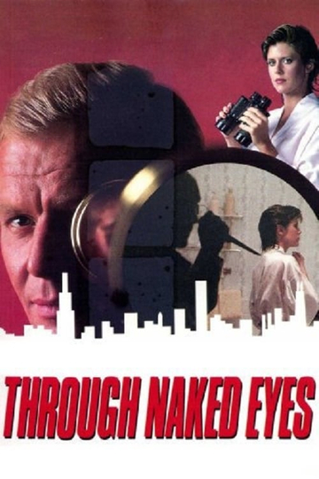 Through Naked Eyes Poster