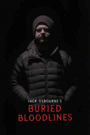 Jack Osbourne's Buried Bloodlines Poster