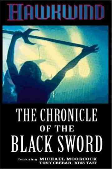 Hawkwind: The Chronicle of the Black Sword Poster