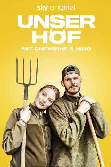 Unser Hof - Mit Cheyenne und Nino Poster