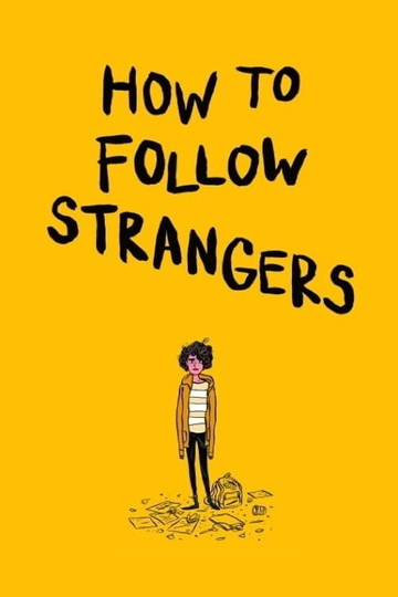 How to Follow Strangers Poster