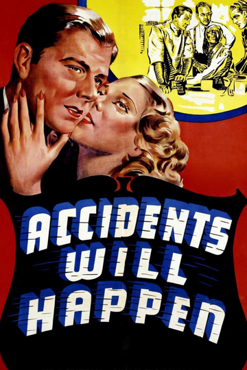 Accidents Will Happen Poster