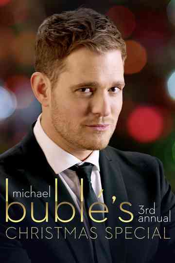 Michael Bublé’s 3rd Annual Christmas Special Poster