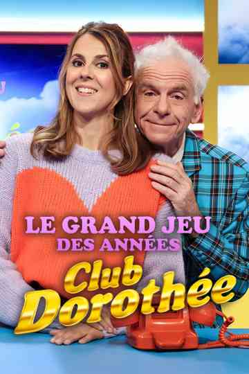 Le grand jeu des années Club Dorothée Poster