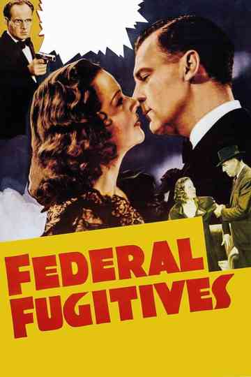 Federal Fugitives Poster