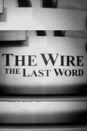 The Wire The Last Word Poster