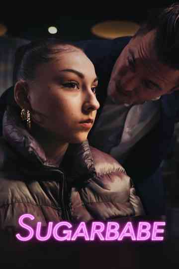 Sugarbabe Poster