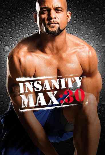 Insanity Max:30 Poster