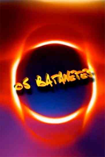 Os Batanetes Poster