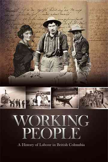 Working People: A History of Labour in British Columbia Poster