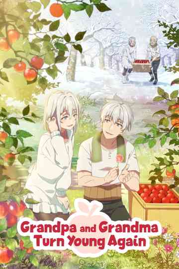 Grandpa and Grandma Turn Young Again poster