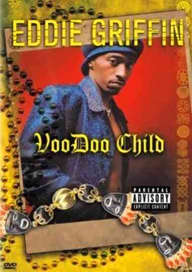 Eddie Griffin: Voodoo Child Poster