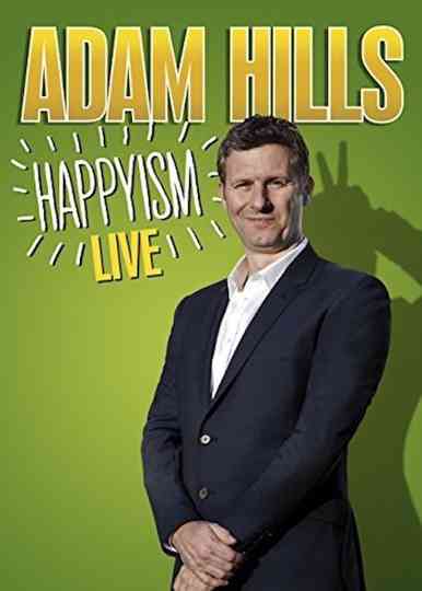 Adam Hills Happyism Live Poster