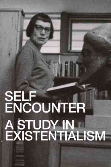 Self-Encounter: A Study in Existentialism Poster