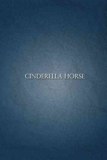 Cinderella Horse Poster