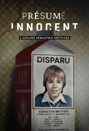 Présumé innocent : l'affaire Sébastien Métivier Poster