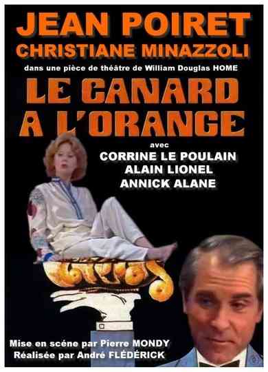 Emmenez-moi au théâtre: Le canard à l'orange Poster