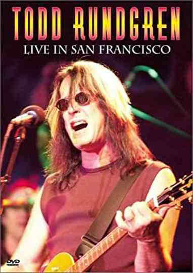 Todd Rundgren  Live in San Francisco Poster