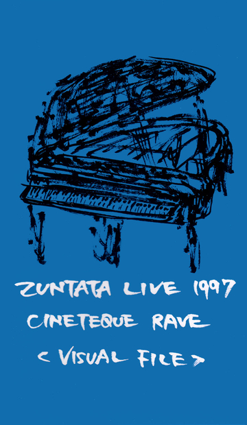 Zuntata Live '97 Cineteque Rave ~Visual File~ Poster