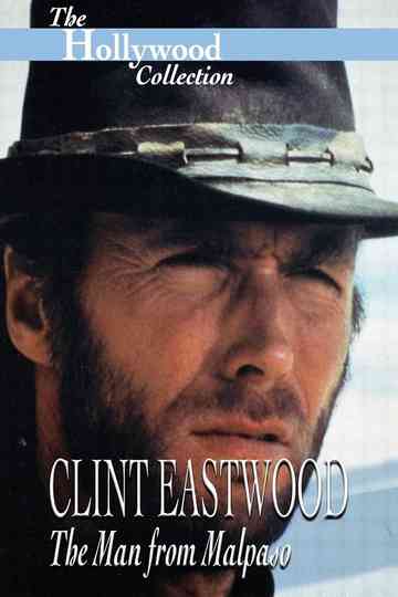 Clint Eastwood: The Man from Malpaso Poster